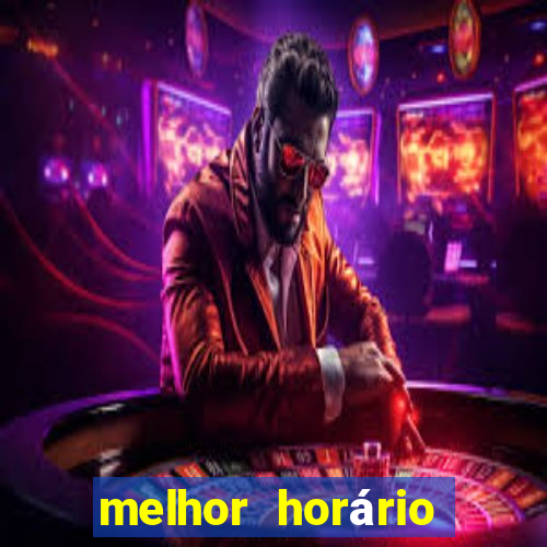 melhor horário para jogar fortune tiger hoje 2024