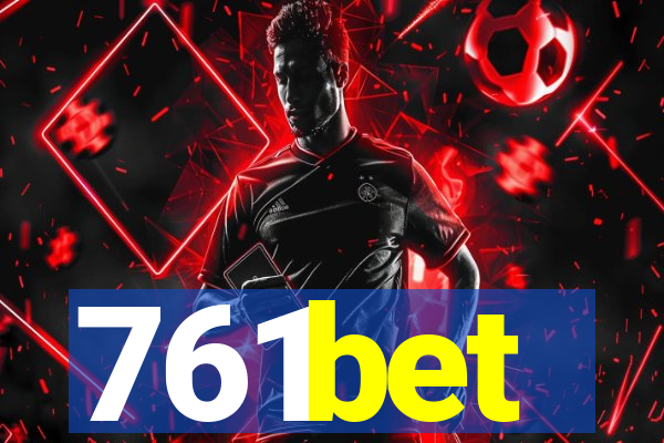 761bet