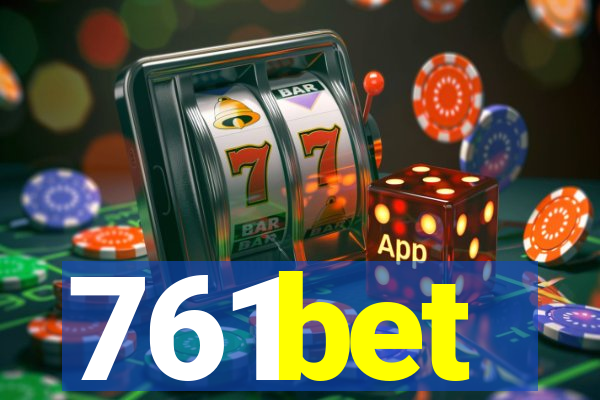 761bet