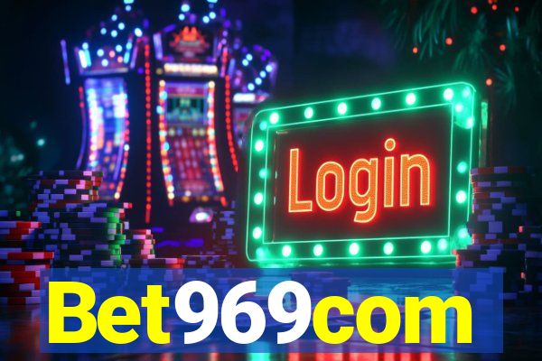 Bet969com