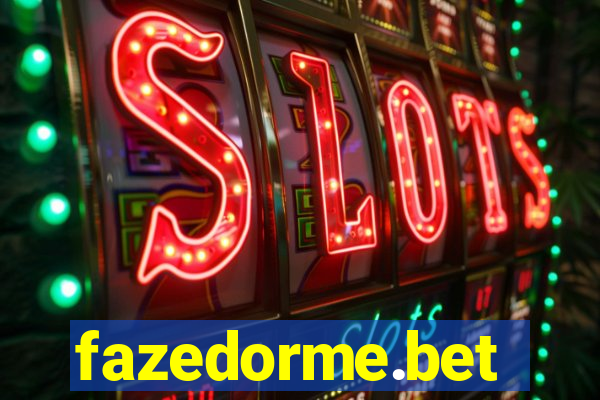 fazedorme.bet