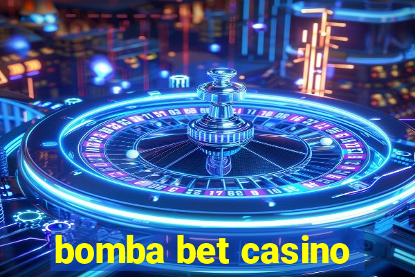 bomba bet casino