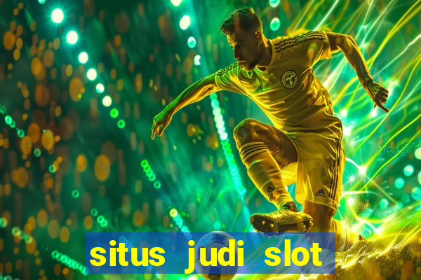 situs judi slot slot online terbaik