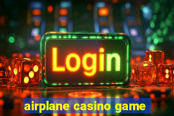 airplane casino game