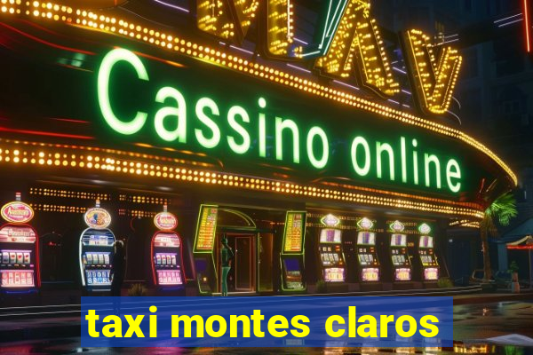 taxi montes claros