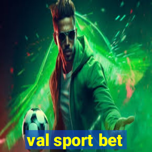 val sport bet