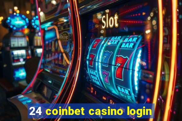 24 coinbet casino login