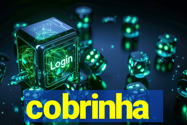 cobrinha