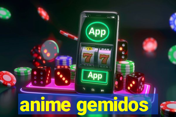 anime gemidos