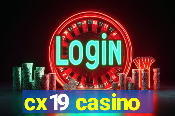 cx19 casino