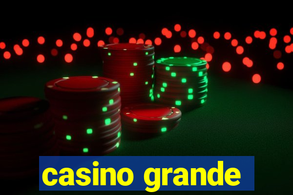 casino grande