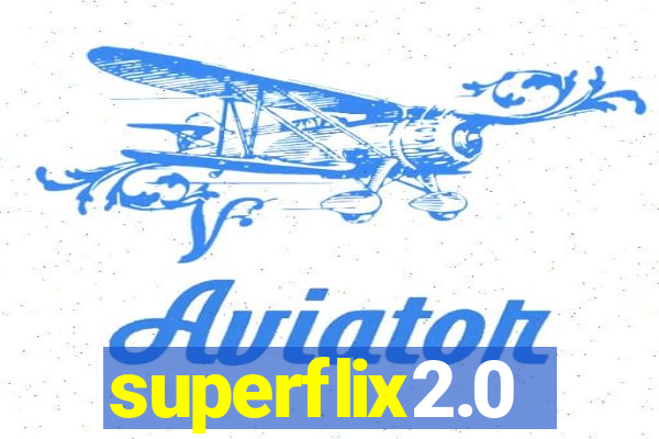 superflix2.0