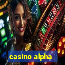 casino alpha