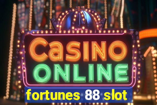 fortunes 88 slot