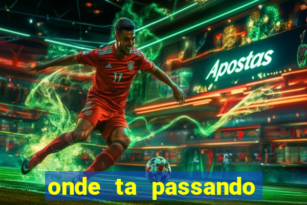 onde ta passando os jogos da champions