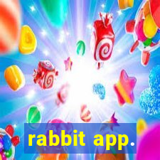 rabbit app.