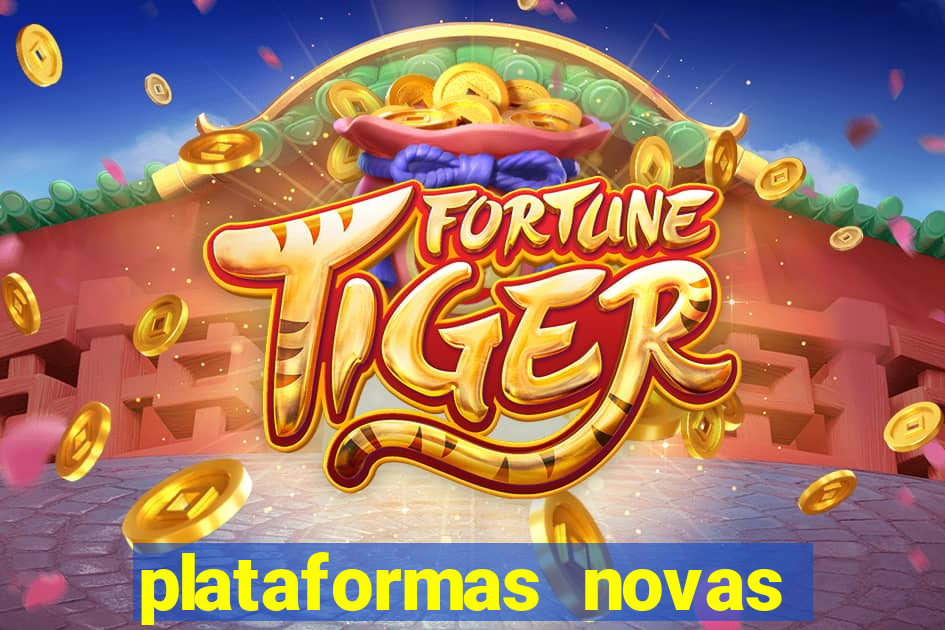 plataformas novas que est o pagando