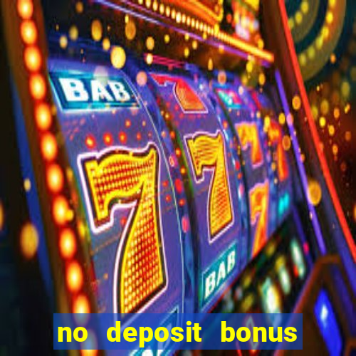 no deposit bonus real money casino