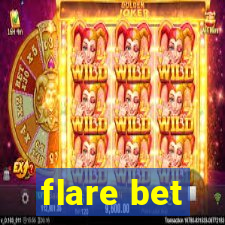 flare bet