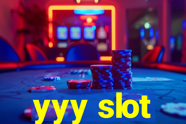 yyy slot