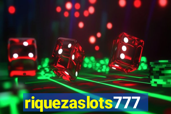 riquezaslots777