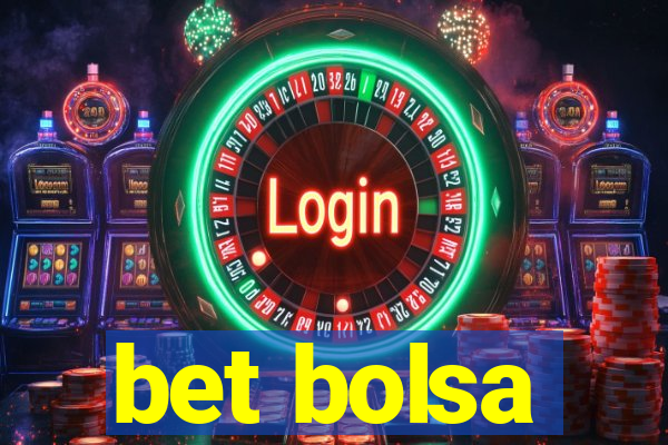 bet bolsa