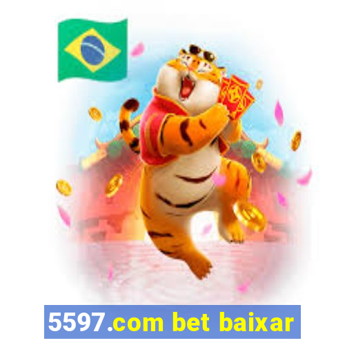 5597.com bet baixar