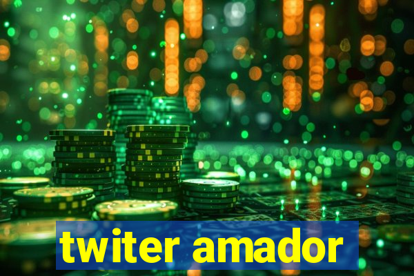 twiter amador