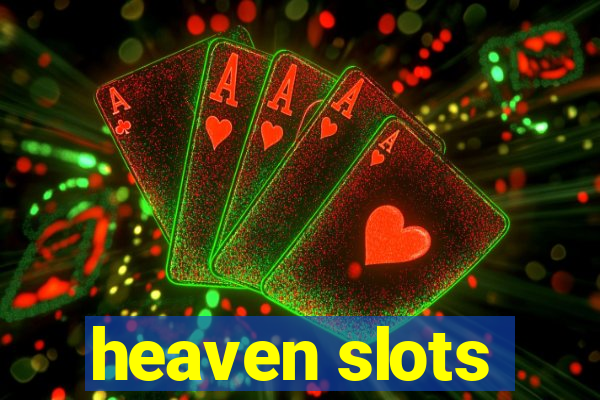 heaven slots