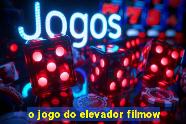 o jogo do elevador filmow