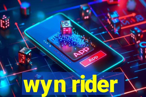 wyn rider