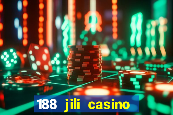 188 jili casino login register philippines