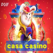 casa casino