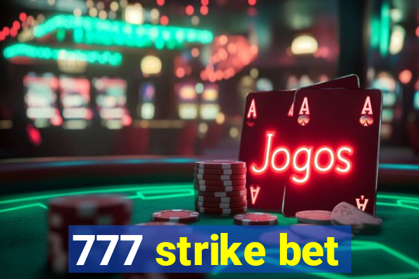 777 strike bet