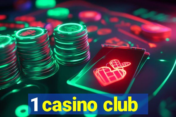 1 casino club