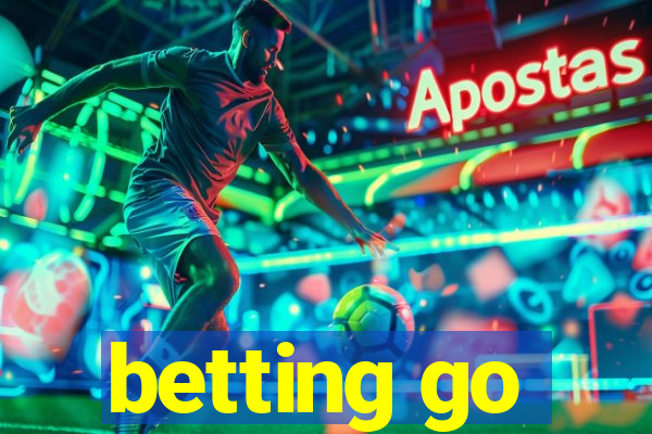 betting go