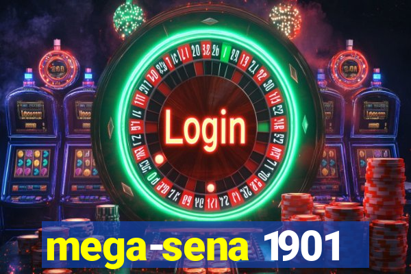 mega-sena 1901