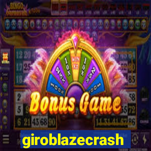 giroblazecrash