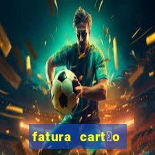 fatura cart茫o casas bahia