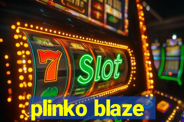 plinko blaze