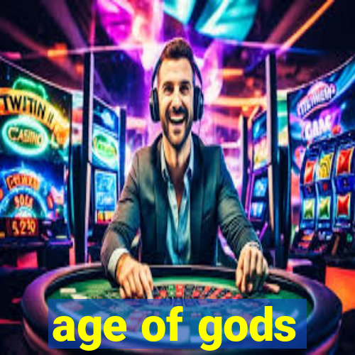 age of gods