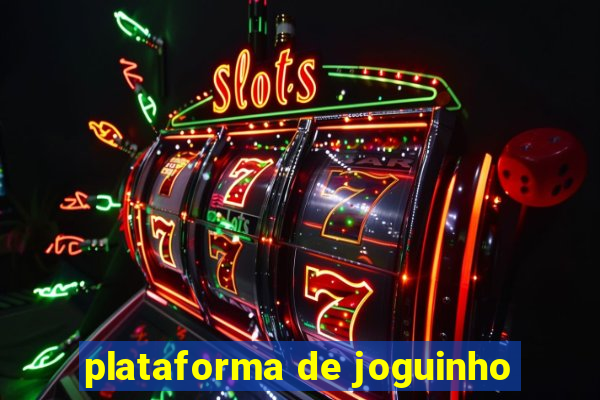 plataforma de joguinho