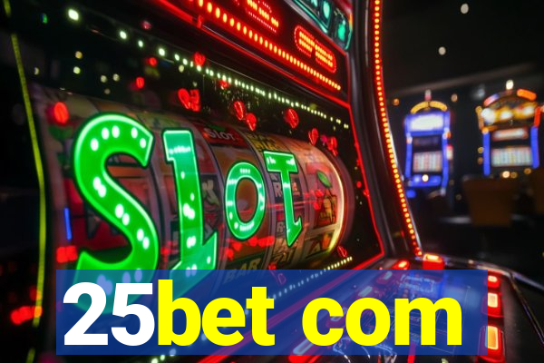 25bet com