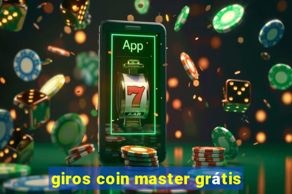 giros coin master grátis