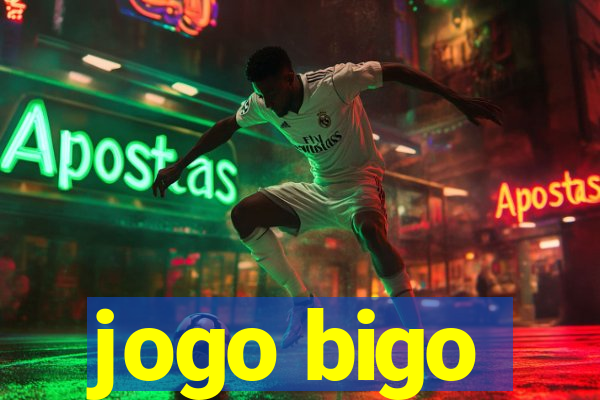 jogo bigo