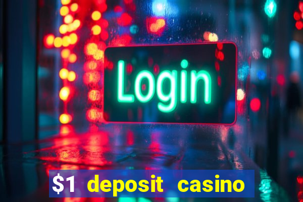 $1 deposit casino nz 2024