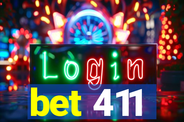 bet 411