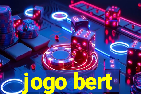 jogo bert