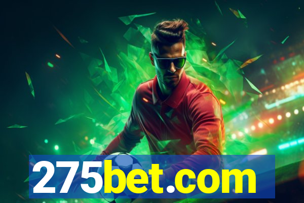 275bet.com