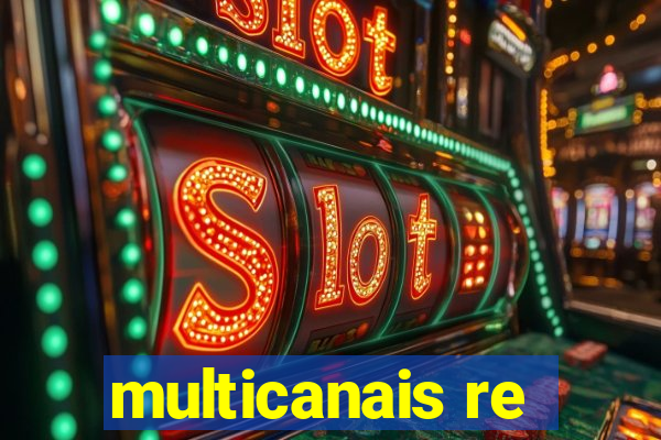 multicanais re